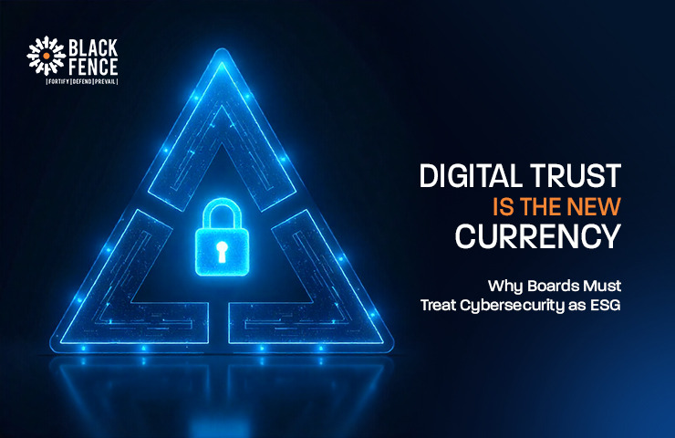 Digital Trust Is the New Currency: Why Boards Must Treat Cybersecurity as ESG